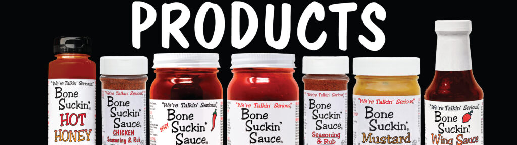 Bone Suckin' Sauce Products Graphic